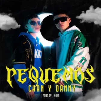 Pequemos by Chan y Danny