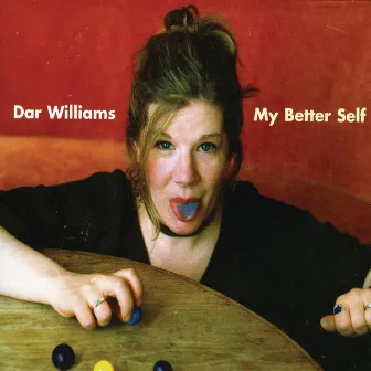 My Better Self by Dar Williams