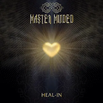 Heal In by Master Minded