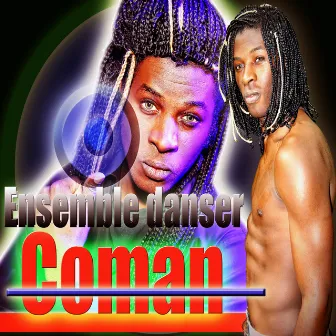 Ensemble Danser by Coman