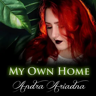 My Own Home by Andra Ariadna