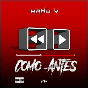 Como Antes by Manu V