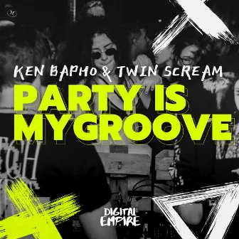 Party Is My Groove by Twin Scream