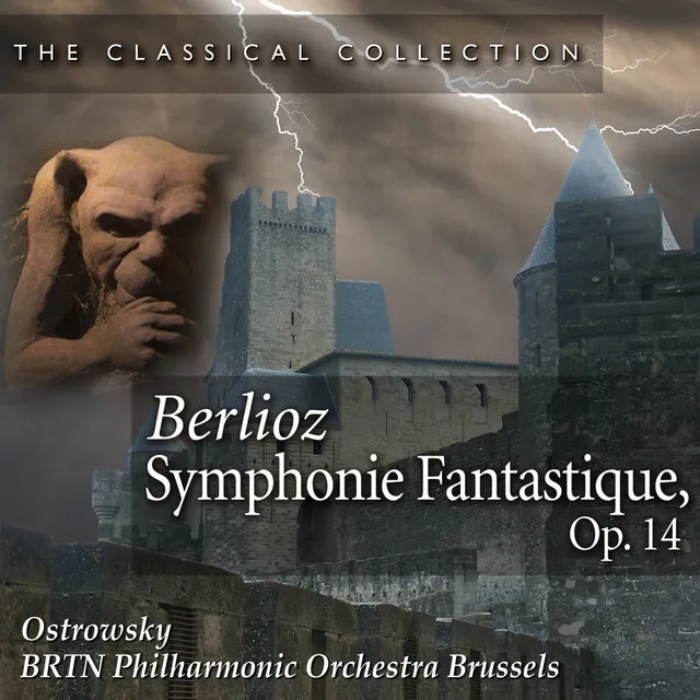 Berlioz: Symphonie Fantastique, Op. 14