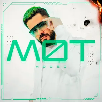 M0T by Hodsi