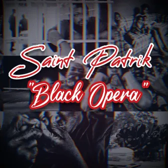 #BlackOpera by Saint Patrik