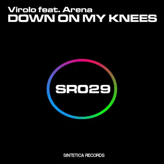 Down On My Knees by Virolo