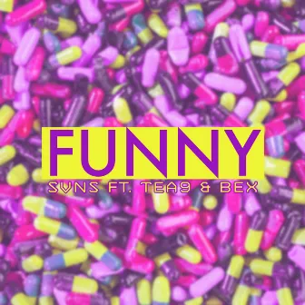 Funny by SVNS