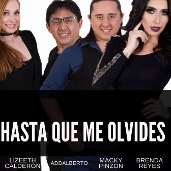 Hasta Que Me Olvides by Macky Pinzón