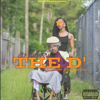 The D by Lo' Kuntry