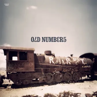 Old Numbers by Preservation