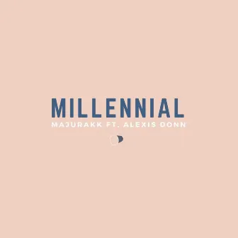 Millennial by Majurakk