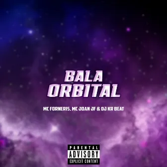 Bala Orbital by Mc Forneris