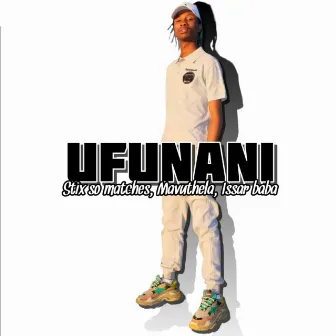 Ufunani by Mavuthela