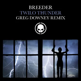 Twilo Thunder (Greg Downey Remix) by Breeder