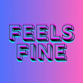 Feels Fine by Belle