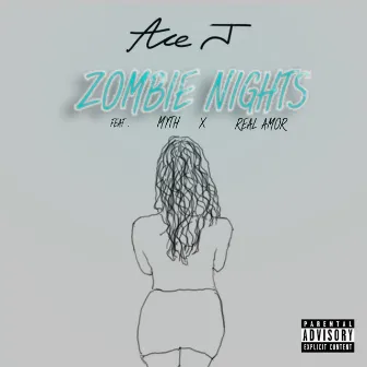 Zombie Nights by Ace J