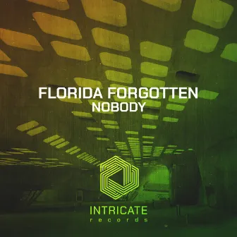 Nobody by Florida Forgotten