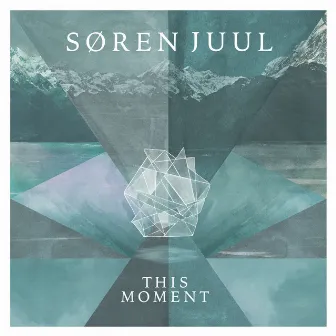 This Moment by Søren Juul