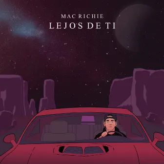 Lejos de Ti by Mac Richie