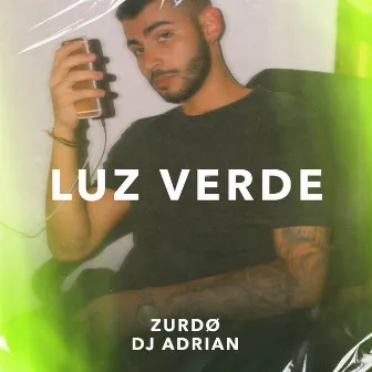 Luz Verde by DJ Adrian