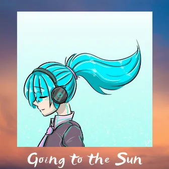 Going to the Sun by Nexeration