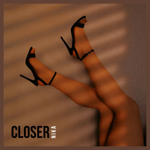 Closer