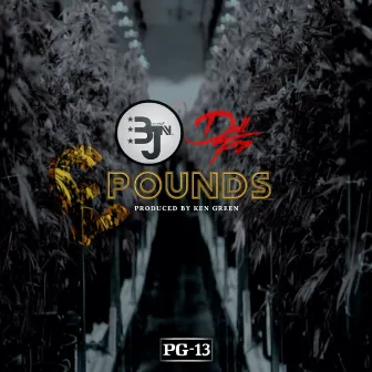 Pounds by B-Jay Banks