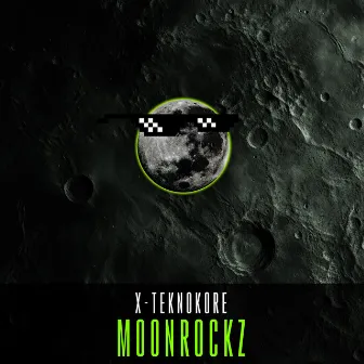 Moonrockz by X-Teknokore