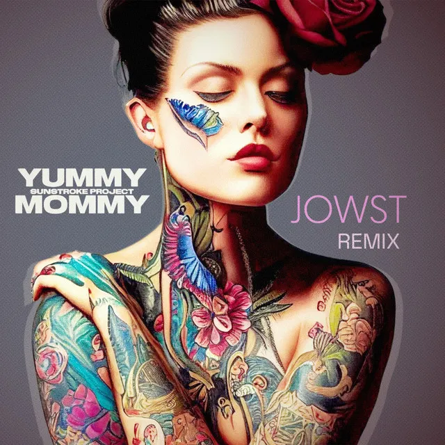 Yummy Mommy (JOWST Remix)