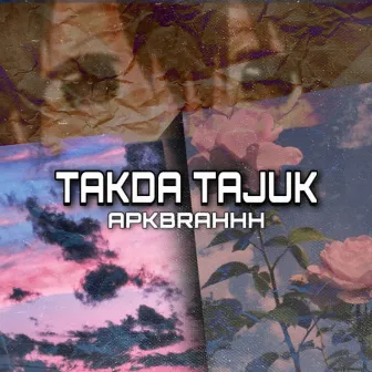 Takda Tajuk by APKBRAHHH