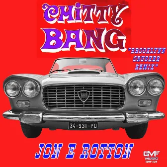 CHITTY BANG by Jon E Rotton