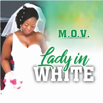 Lady In White by M.O.V.