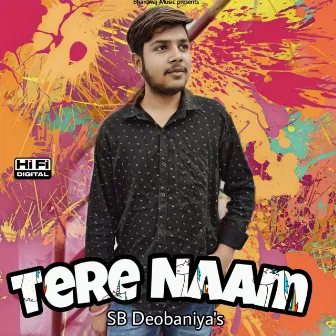 Tere Naam by SB Deobaniya