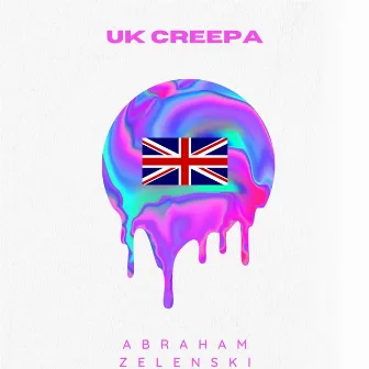 Uk Creepa by Abraham Zelenski