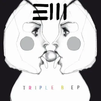 Triple B EP by Ena Wild