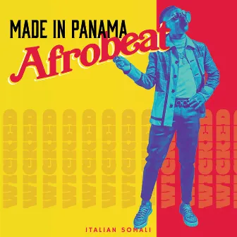 Made In Panama Afrobeat by Italian Somali