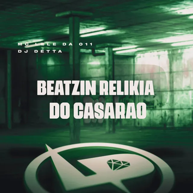 Beatzin Relikia do Casarão