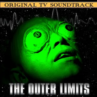 The Outer Limits (Original Tv Soundtrack) by Dominic Frontiere