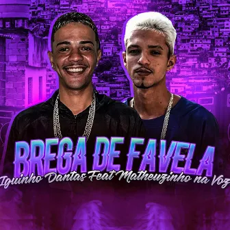 Brega de Favela by Iguinho Dantas