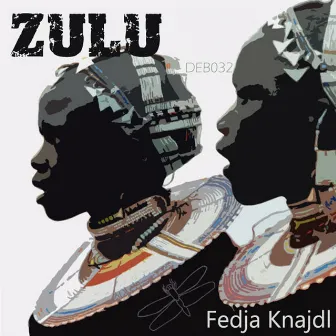 Zulu by Fedja Knajdl