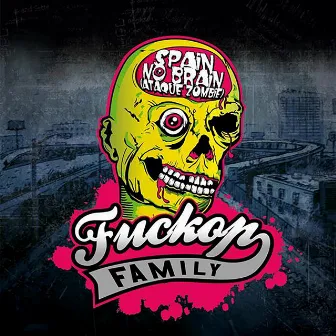 Spain no Brain (Ataque Zombie) by Fuckop Family