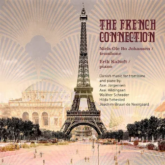 The French Connection by Niels-Ole Bo Johansen