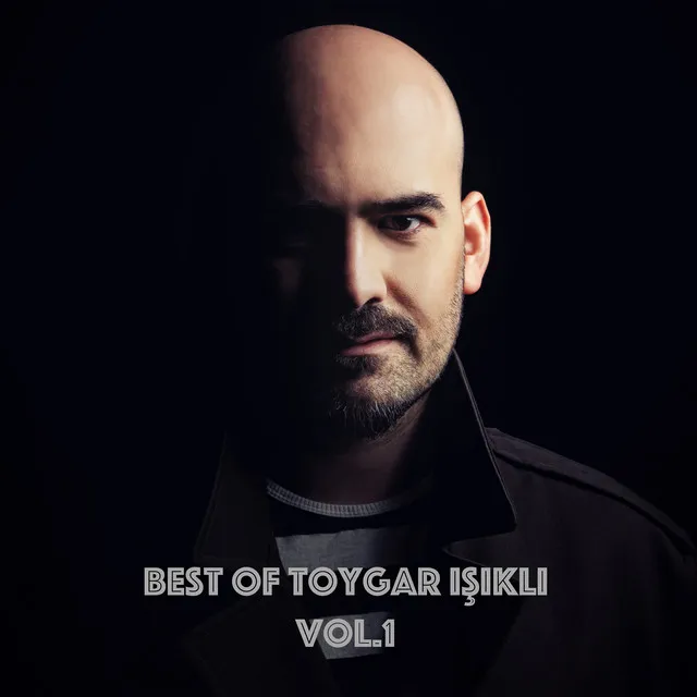 Best of Toygar Işıklı Vol.1 (Original Tv & Movie Soundtracks)