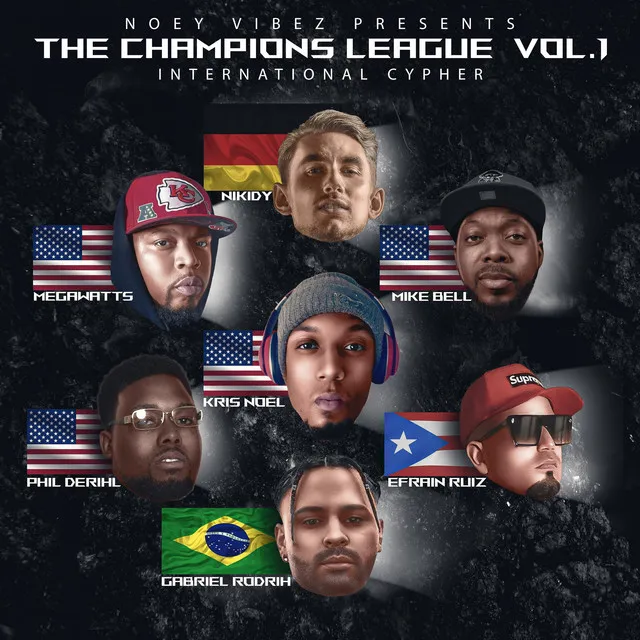 THE CHAMPIONS LEAGUE (International Cypher)