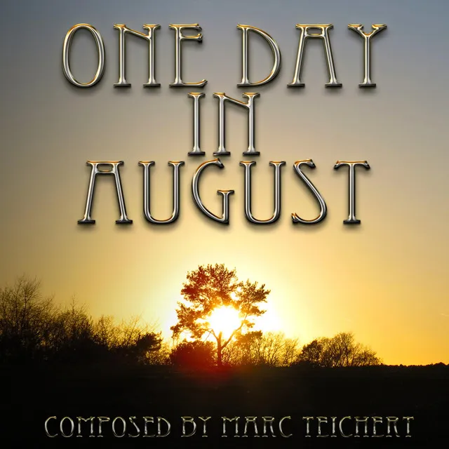 One Day in August