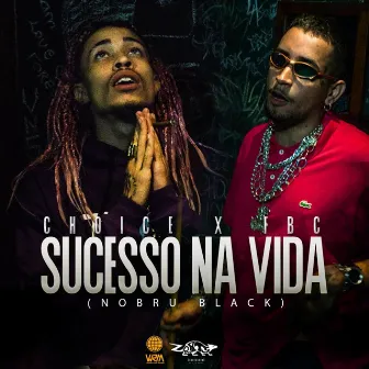 Sucesso Na Vida by Nobru Black