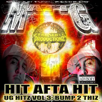 Hit Afta Hit (UG Hitz Vol. 3: Bump 2 Thiz) by Matt G