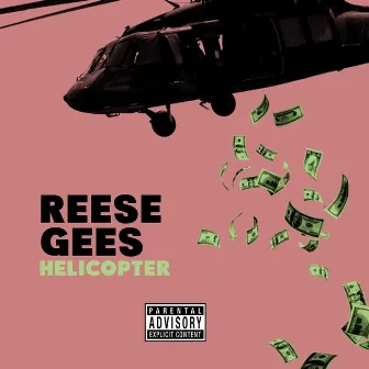 Helicopter by Reese Gees