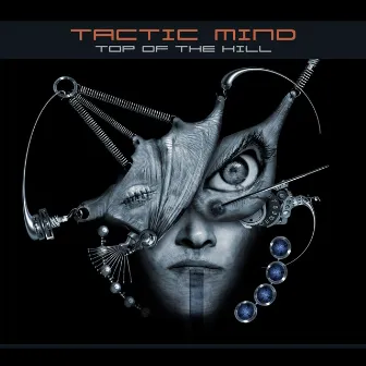 Tactic Mind - Top Of The Hill by Tactic Mind